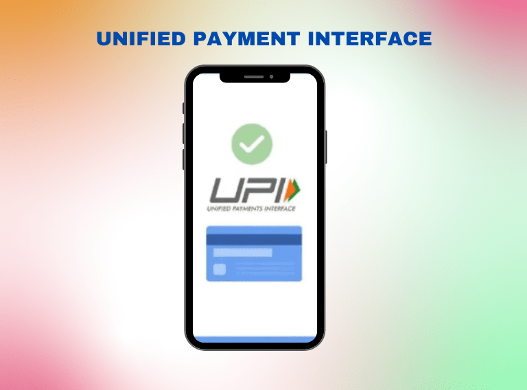 UPI - UNIFIED PAYMENT INTERFACE